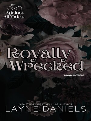 cover image of Royally Wrecked